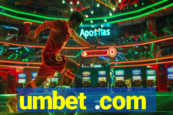 umbet .com